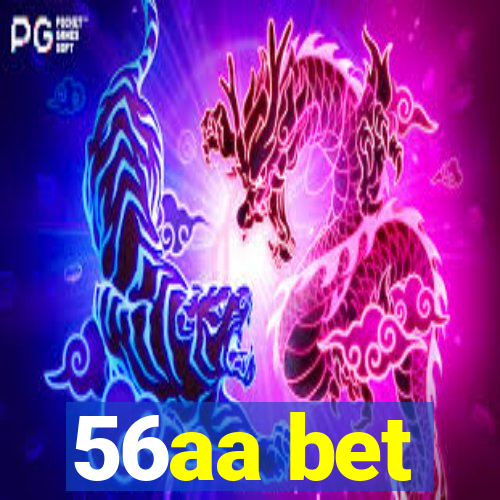 56aa bet